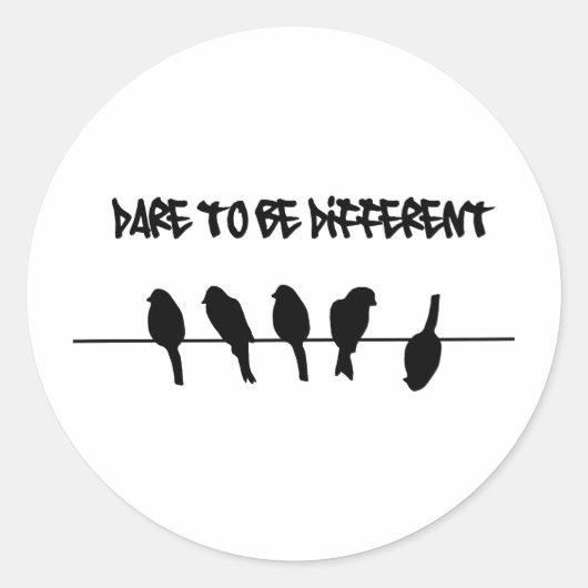 Sticker Rond Birds on a wire - dare to be different (Devant)