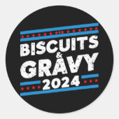 Sticker Rond Biscuits et Gravy 2024 élection présidentielle (Devant)
