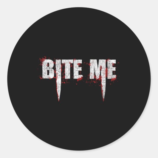 Sticker Rond Bite Me Vampire Dents Bloody Halloween (Devant)