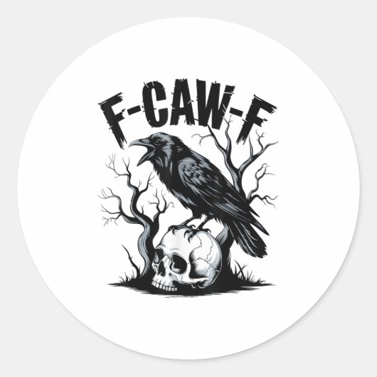 Sticker Rond Black Crow, F-caw-f Funny Black Bird (Devant)