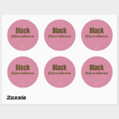 Sticker Rond Black Excellence ;) (Feuille)