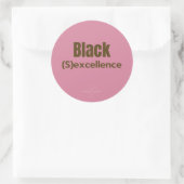 Sticker Rond Black Excellence ;) (Sac)