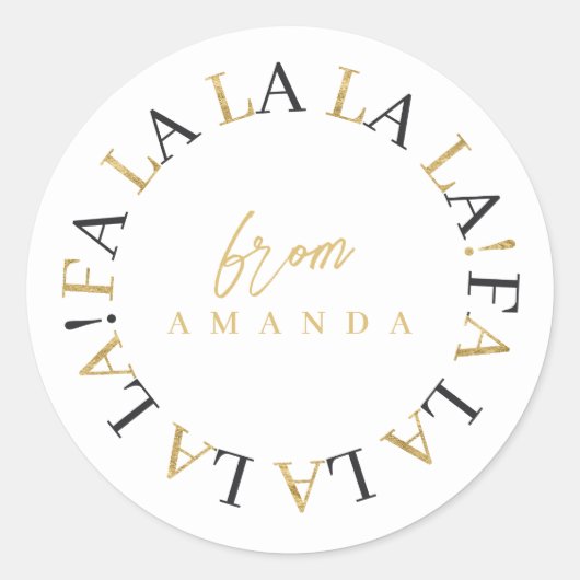 Sticker Rond Black Gold Fa Noël La La ID1009 (Devant)