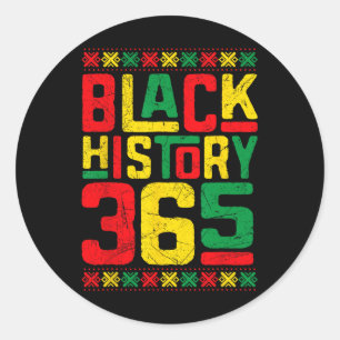 Sticker Rond Black History 365 Black Culture Heritage Black Son