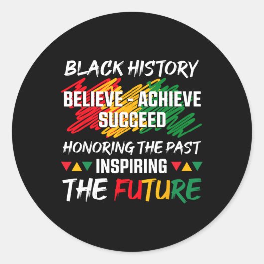 Sticker Rond Black History Month Believe Achieve Succeed Melani (Devant)