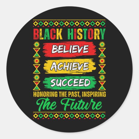 Sticker Rond Black History Month Believe Achieve Succeed Melani (Devant)