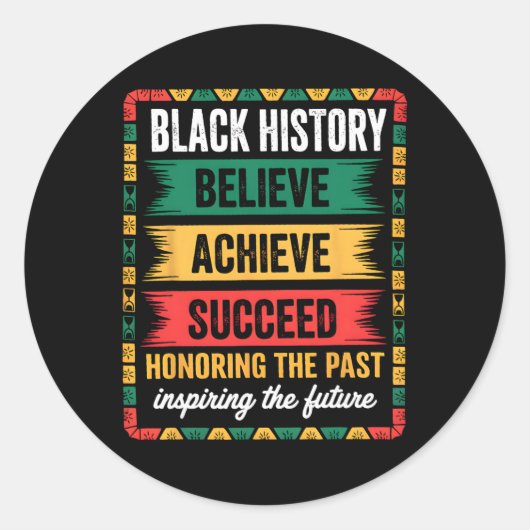 Sticker Rond Black History Month Believe Achieve Succeed Melani (Devant)