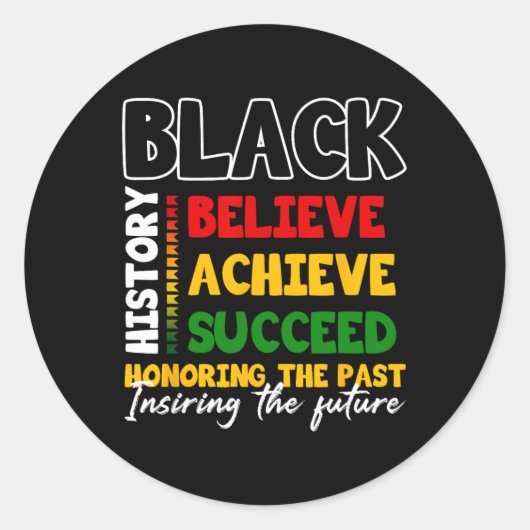 Sticker Rond Black History Month Believe Achieve Succeed Melani (Devant)
