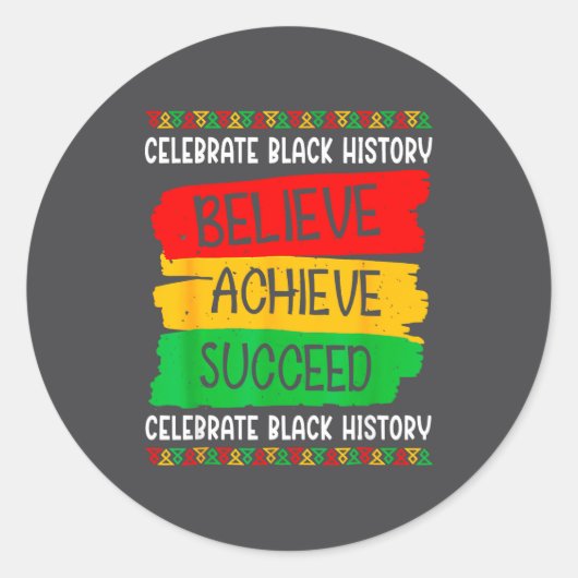 Sticker Rond Black History Month Believe Achieve Succeed Melani (Devant)
