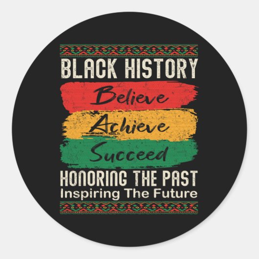 Sticker Rond Black History Month Believe Achieve Succeed Melani (Devant)