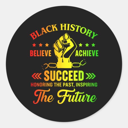 Sticker Rond Black History Month Believe Achieve Succeed Melani (Devant)