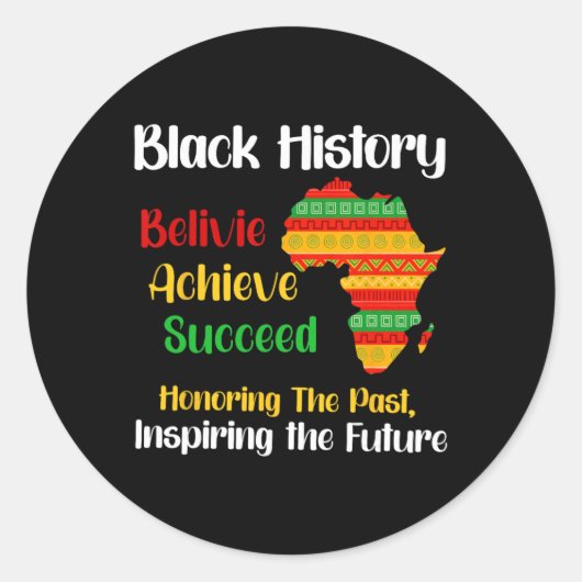 Sticker Rond Black History Month Believe Achieve Succeed Melani (Devant)