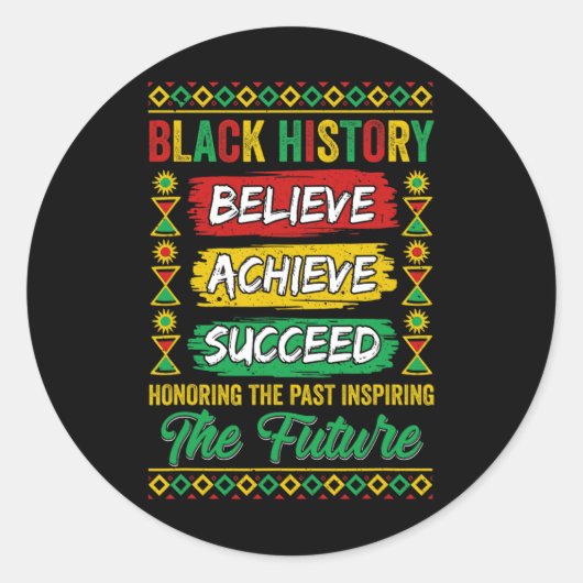 Sticker Rond Black History Month Believe Achieve Succeed Melani (Devant)