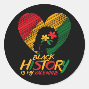 Sticker Rond Black History Month est ma Saint-Valentin femmes 