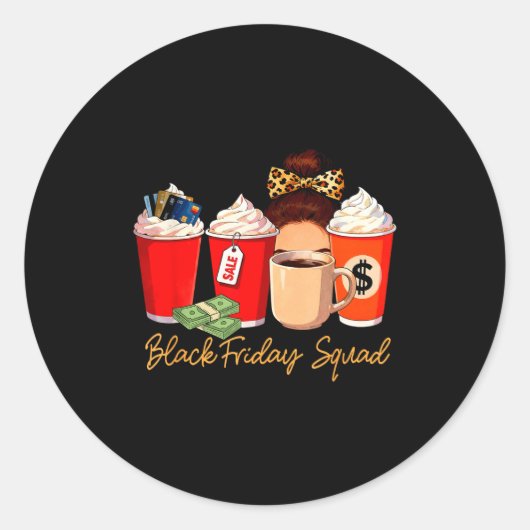 Sticker Rond Black Shopng Friday Squad Coffee C Coffee Lover (Devant)