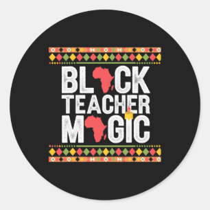 Sticker Rond Black Teacher Magie Enseignant Noir Histoire Mois