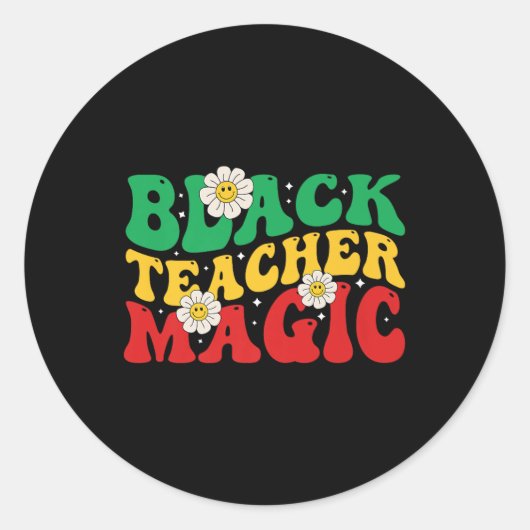 Sticker Rond Black Teachers Magic History Mois Junetdix Mela (Devant)