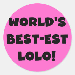 Sticker Rond Black Text Meilleurs T-shirts et cadeaux Lolo