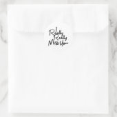 Sticker Rond Black, tu me manques vraiment vraiment (Sac)