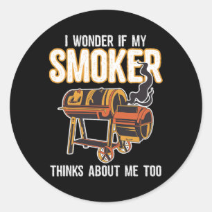 Sticker Rond Blague Barbecue Grill Je Me Demande Si Mon Fumoir