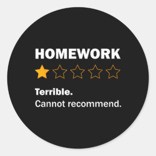 Sticker Rond Blague de devoirs drôle Humour scolaire Mème pour