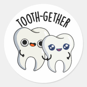 Sticker Rond Blague dentaire drôle Tooth-gether