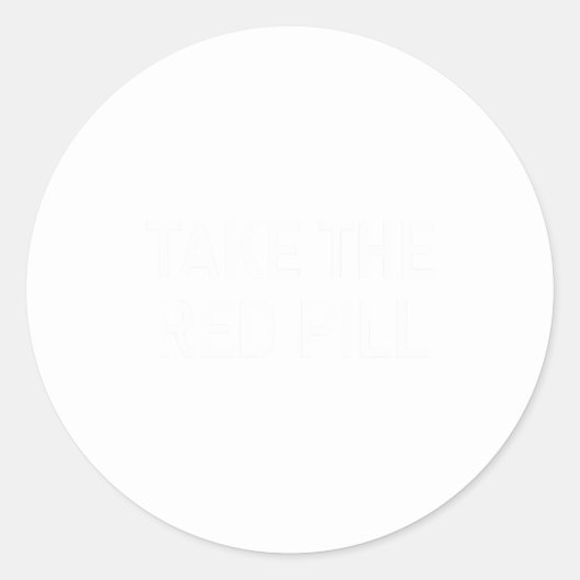 Sticker Rond Blagues sarcasme pilule rouge (Devant)