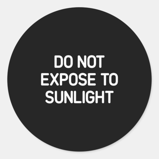 Sticker Rond Blagues sarcastiques sans exposition au soleil (Devant)