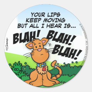 STICKER ROND BLAH ! BLAH ! BLAH !