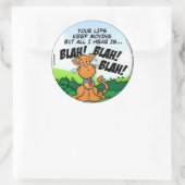 STICKER ROND BLAH ! BLAH ! BLAH ! (Sac)