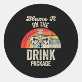 Sticker Rond Blame It On The Drink Package Cruise Fun (Devant)
