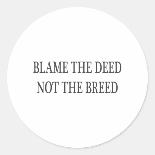 Sticker Rond Blâmer l'acte, pas la race (Devant)