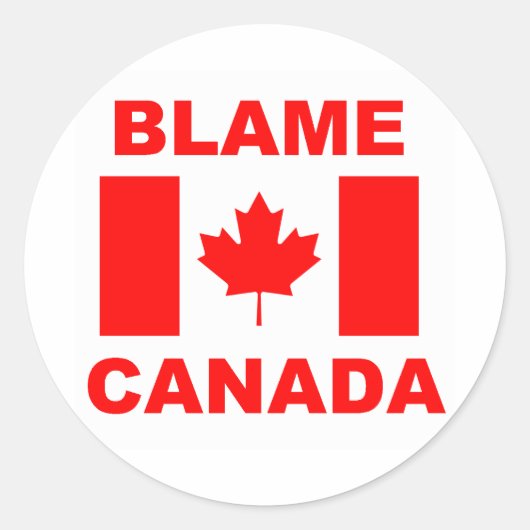 Sticker Rond Blâmer le Canada (Devant)
