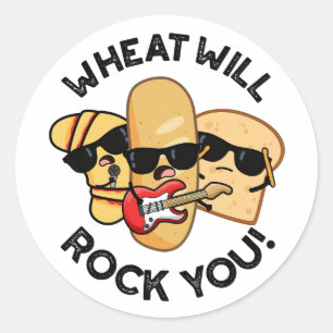 Sticker Rond Blé Vous Fera Rock Funny Food Puns