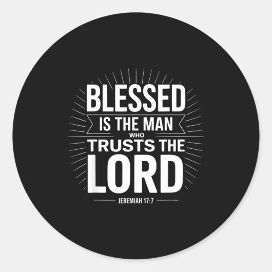 Sticker Rond Blessed Is The Man Who Trusts The Lord Jeremiah Ch (Devant)