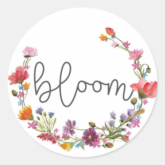 Sticker Rond Bloom, Citation Fleur sauvage Inspirationnelle Boh (Devant)