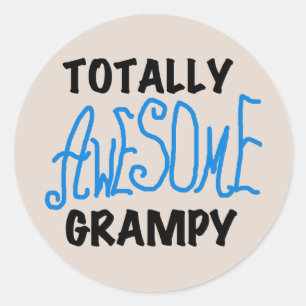 Sticker Rond Blue Totalement génial Tshirts et cadeaux Grampy