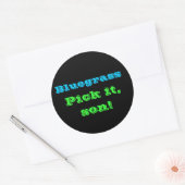 Sticker Rond Bluegrass : choisis-le, mon fils ! (Enveloppe)