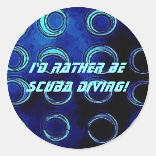 Sticker Rond bluetexture, je préfère la plongée sous-marine ! (Devant)
