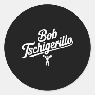 Sticker Rond Bob Tschigerillo Funny Fitness Gym Bodybuilding Me