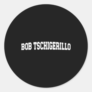 Sticker Rond Bob Tschigerillo Mème - Funny Bodybuilding Gym