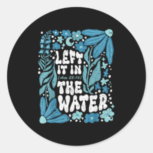 Sticker Rond Boho l'a laissé dans le baptême chrétien d'eau
