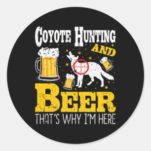 Sticker Rond Boire de la bière drôle Coyote chasse