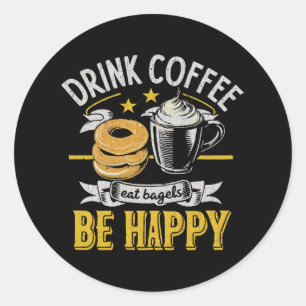 Sticker Rond Boire du café manger des bagels être heureux