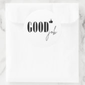 Sticker Rond Bon travail (Sac)
