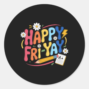 Sticker Rond Bon Vendredi Yay Prof de Vie Drôle de Week-end Jeu
