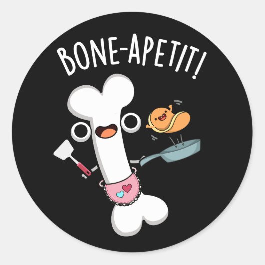 Sticker Rond Bone Apetit Funny Cuisine Pun Dark BG (Devant)