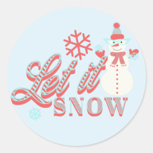 Sticker Rond Bonhomme de neige rétro Laissez tomber la neige de