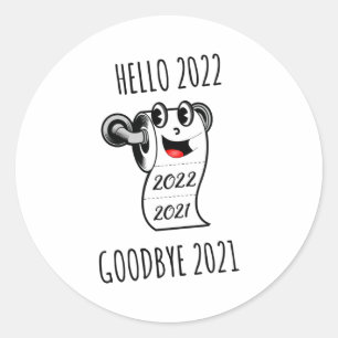 Sticker Rond Bonjour 2022 Goodbye 2021 papier toilette