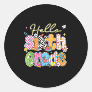 Sticker Rond Bonjour 6e Année Premier Jour De L'École Retour À